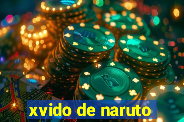 xvido de naruto